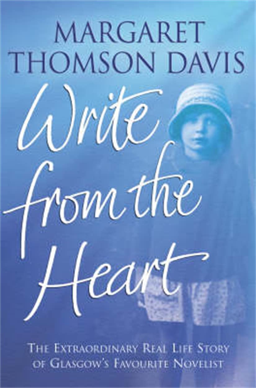 Write From the Heart: The extraordinary real life story of Glasgow's favourite novelist