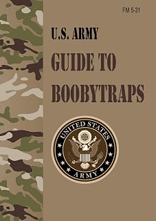 FM 5-31 U.S. Army Guide to Boobytraps: Field Pocket Size