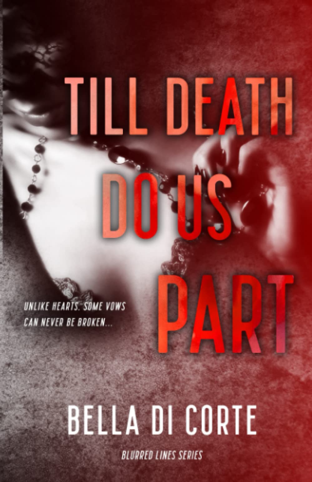 Till Death Do Us Part