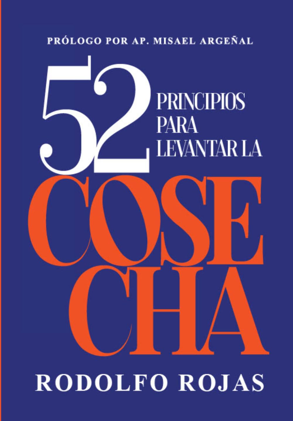 52 Principios para Levantar la Cosecha