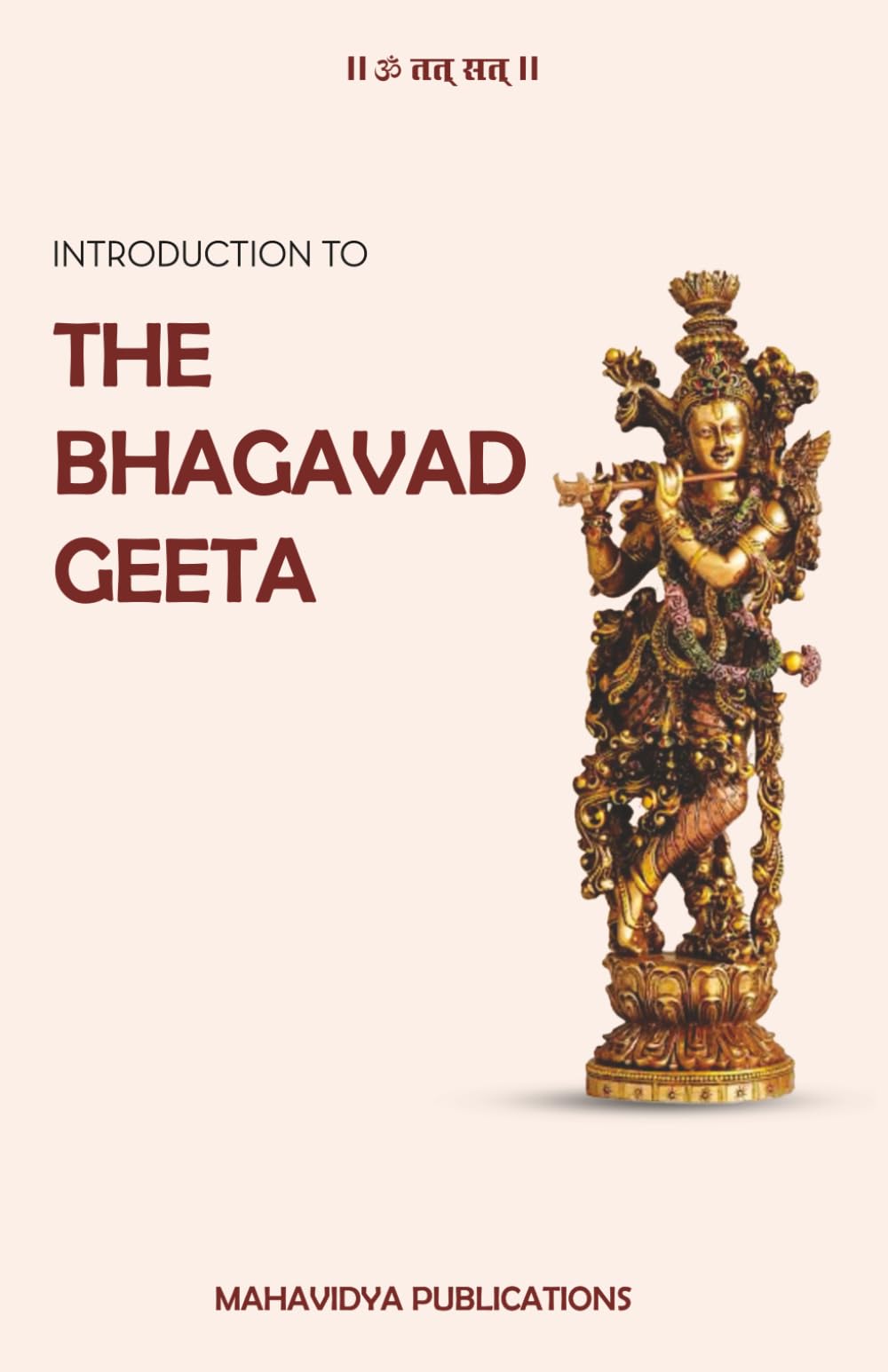 Introduction To "The Bhagavad Geeta": The Supreme Science of Yoga and God-realization