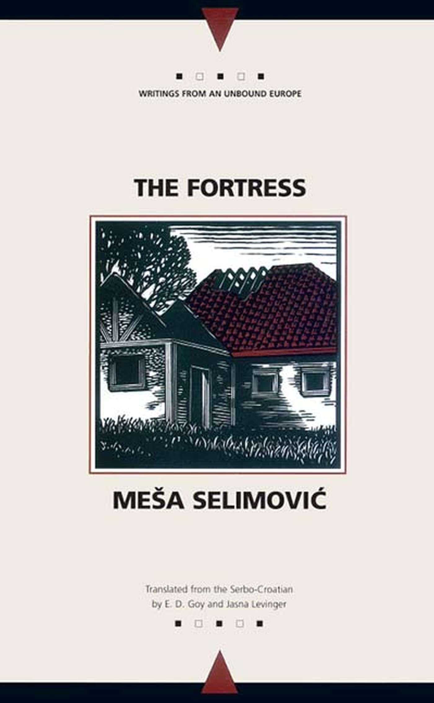 Buy The Fortress (Writings from and Unbound Europe) — BookShops.in
