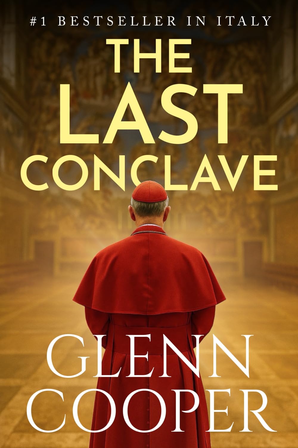 The Last Conclave: A gripping Vatican mystery of power, secrecy, and betrayal (Cal Donovan Vatican Conspiracy Thrillers)