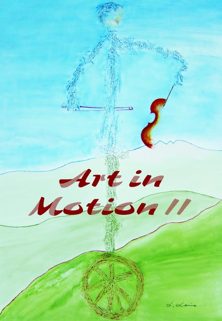 Art in Motion II surmonter les blocages et réussir sa pratique musicale