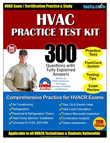 HVAC Practice Test Kit: 300 Questions with Fully Explained Answers. Online Flash Card Study System Included.