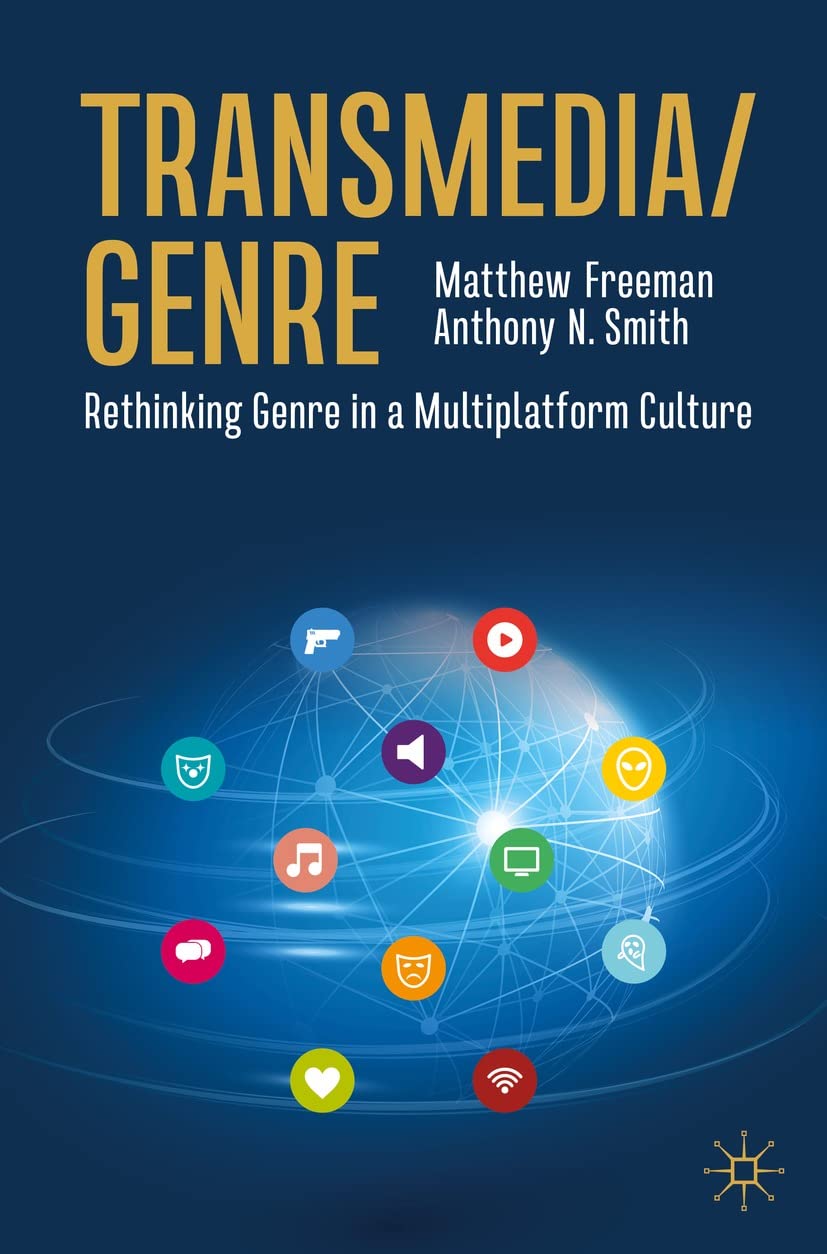 Transmedia/Genre: Rethinking Genre in a Multiplatform Culture      Kindle Edition