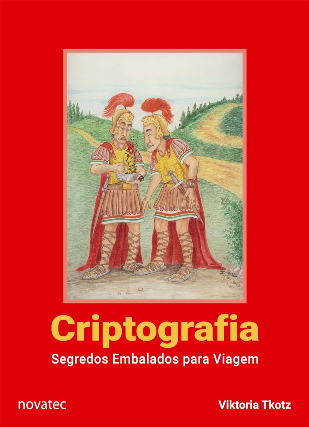 Criptografia – Segredos Embalados para Viagem – 2ª Edição | Amazon