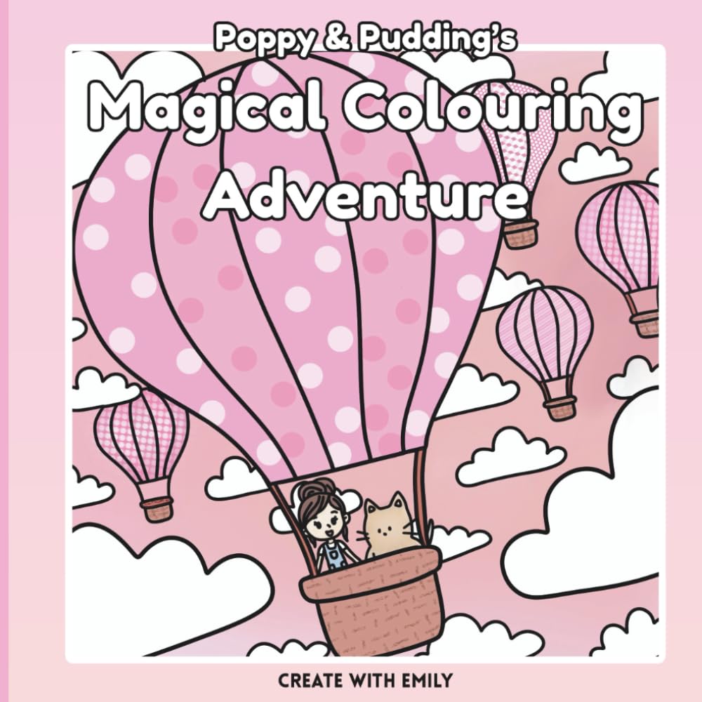Poppy and Pudding’s Magical Colouring Adventure: Bold and cosy colouring book for kids and adults