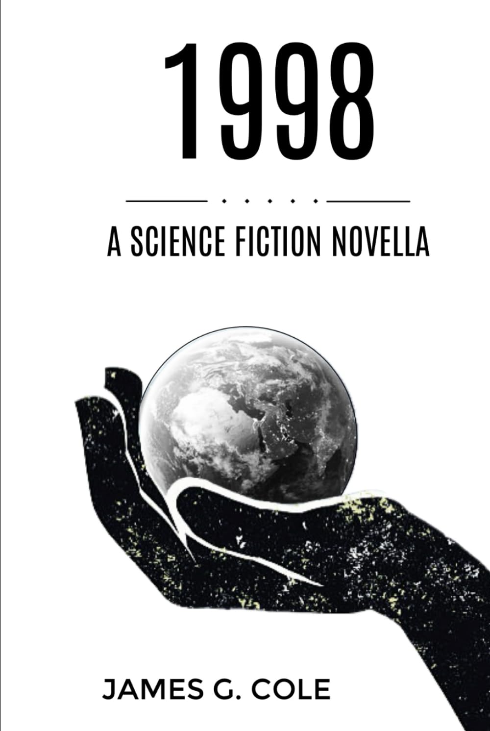 1998: A Science Fiction Novella