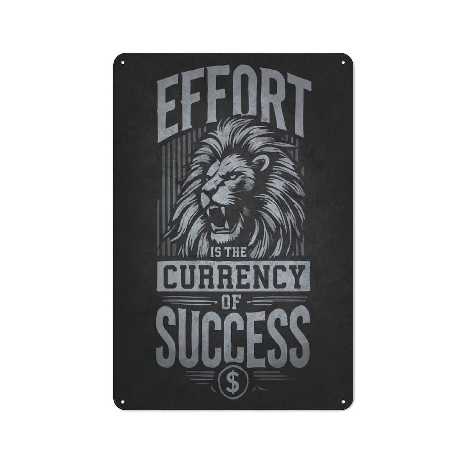 Junmoney Style-5 Effort Is The Currency Of Success, Lion Motivational Vintage Metal Plaque 30X20cm For Hobby Room Or Studio, For Kitchen, Dining Room And Home Bar Wall Decor