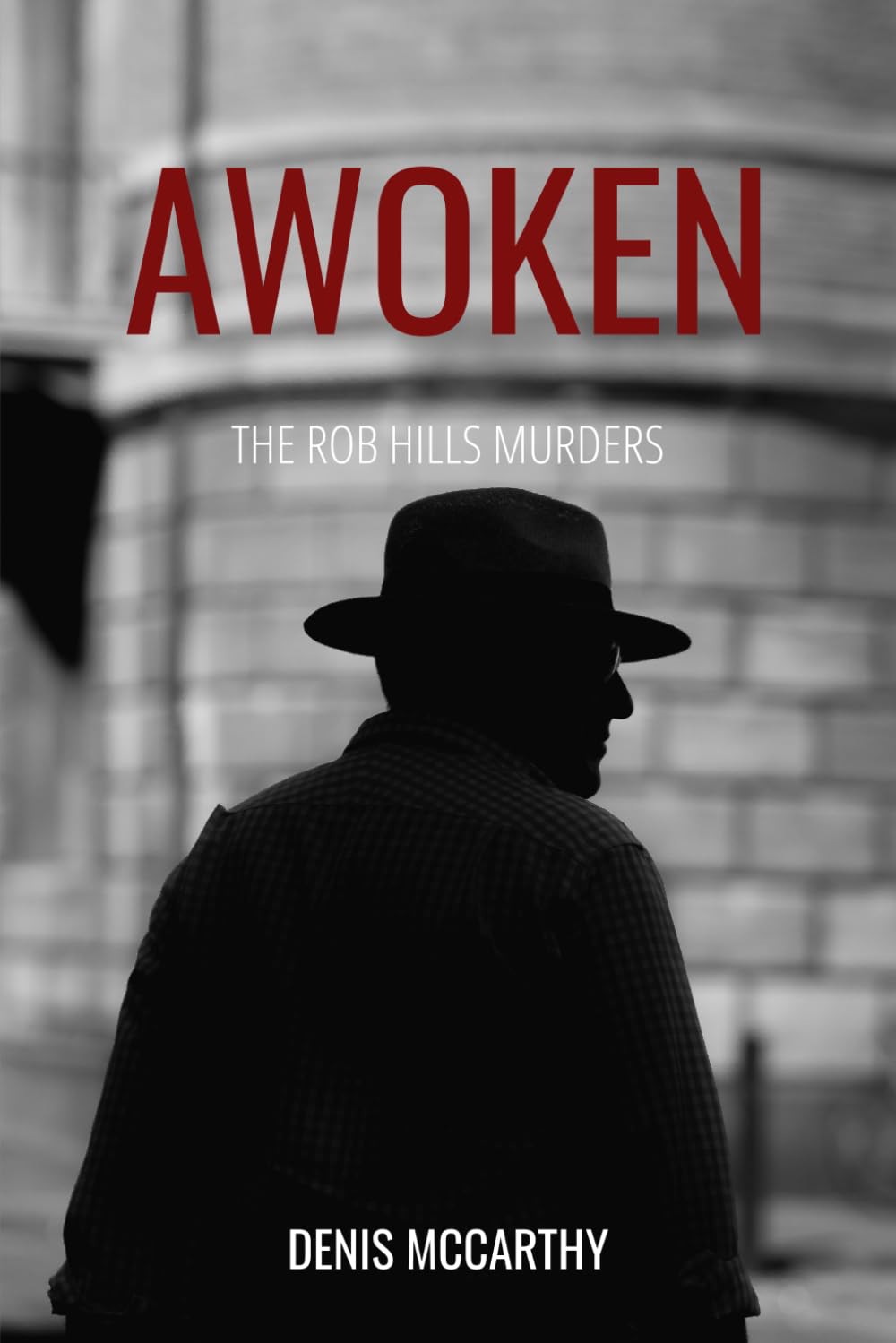 Awoken (The Rob Hills Murders)