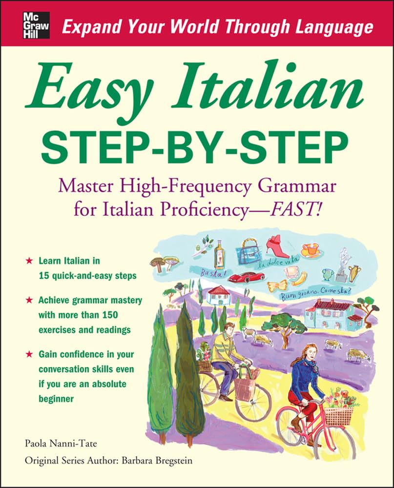 Easy Italian Step-by-Step: Master High-frequency Grammer for Italian Proficiency-fast! (NTC FOREIGN LANGUAGE)