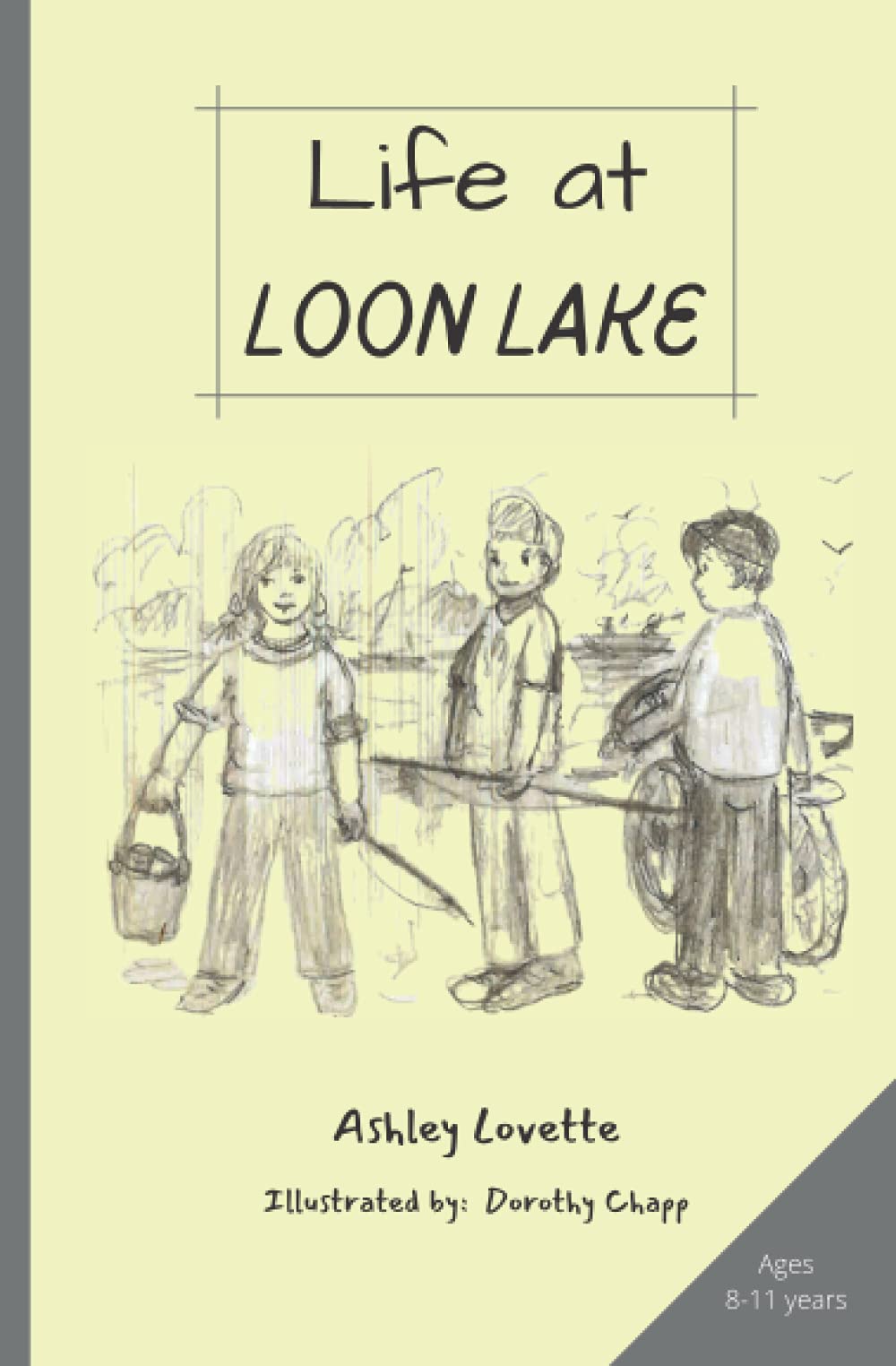 Life at Loon Lake: A Children's Mystery Adventure Chapter Book, Ages 8-11 years (Loon Lake series)