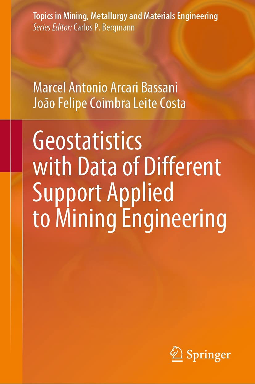 Géostatistique et données multi-support pour l'ingénierie minière livre en anglais