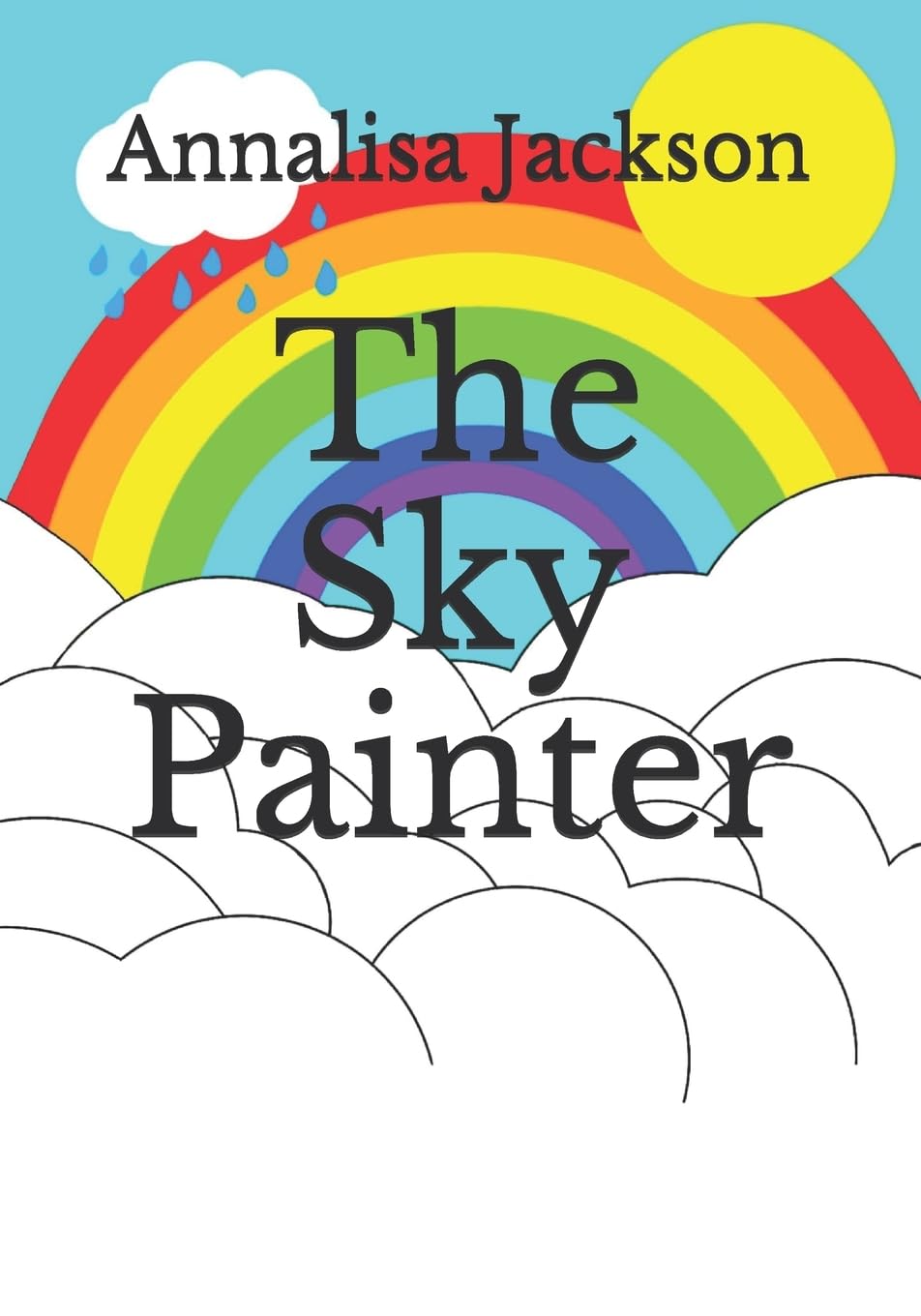 The Sky Painter: For anybody who ever felt sad