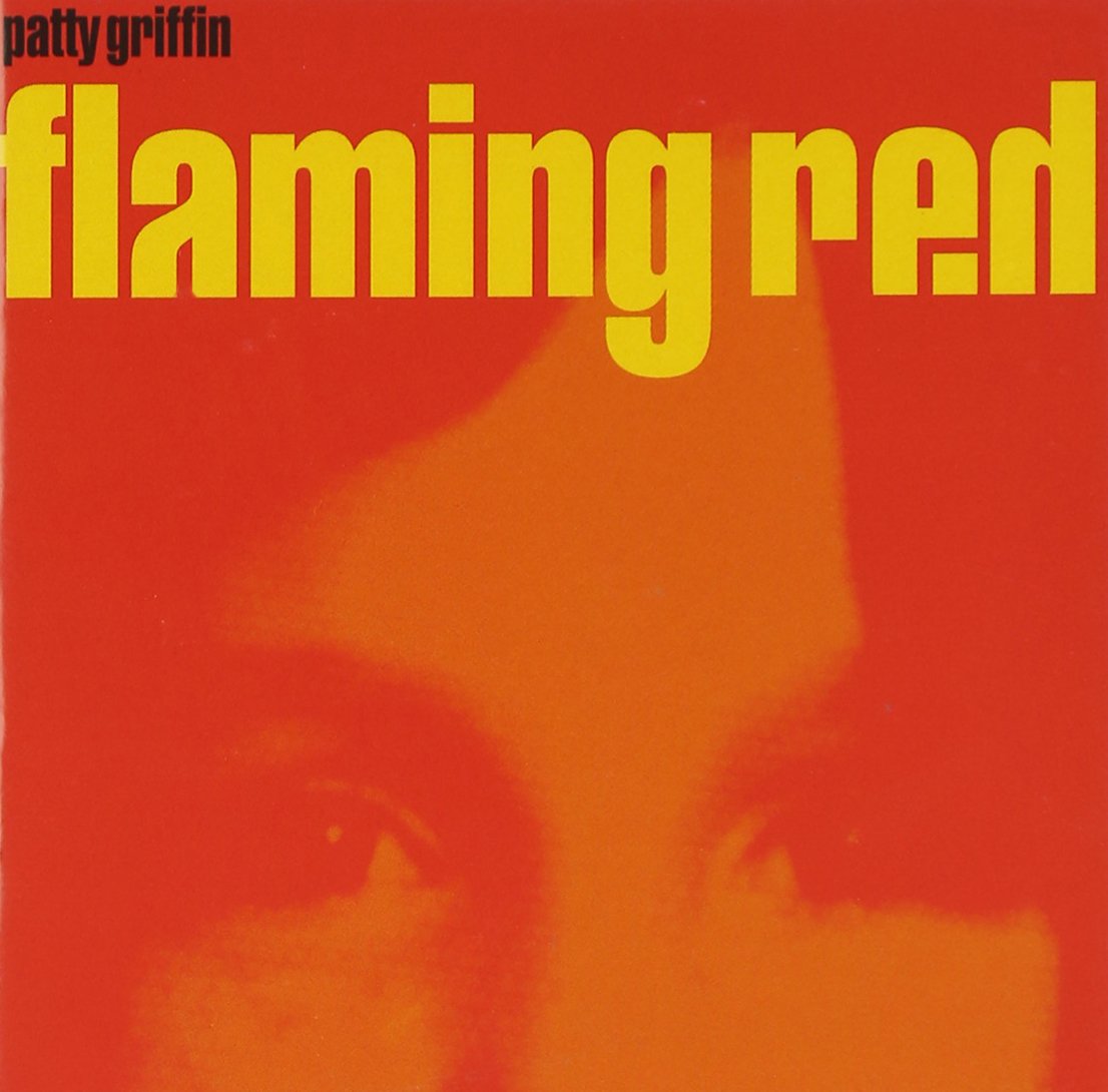 Flaming Red by Patty Griffin: Amazon.co.uk: CDs & Vinyl