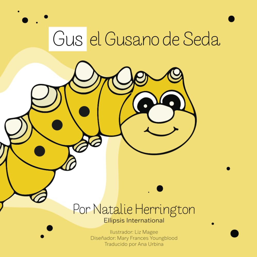 Gus el Gusano de Seda