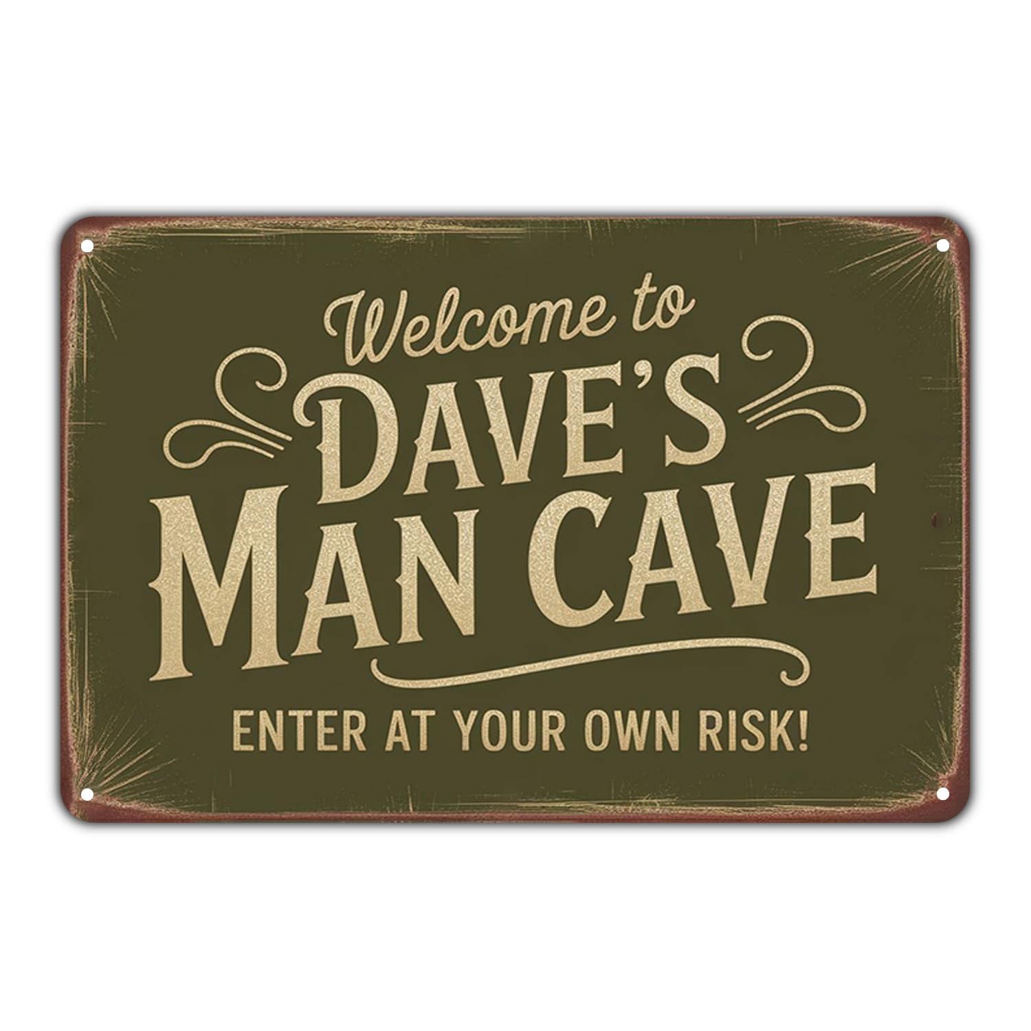 Dave's Man Cave tin sign Vintage Welcome to Dave's Man Cave Metal Sign for Garden & Yard Bar Porch Garage Home Bedroom Kitchen Decor Gift 8x12 Inch easy to hang