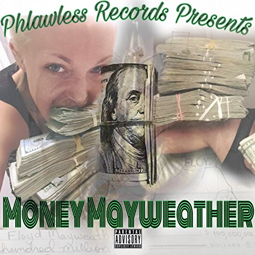 Money Mayweather (feat. Simone StaxXx, Chapp the Rapstar, Autotune Specialist, DJ Hello Kitty