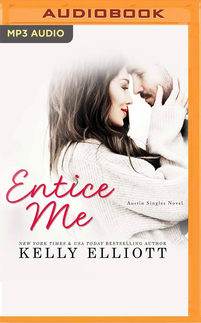 Entice Me (Austin Singles)