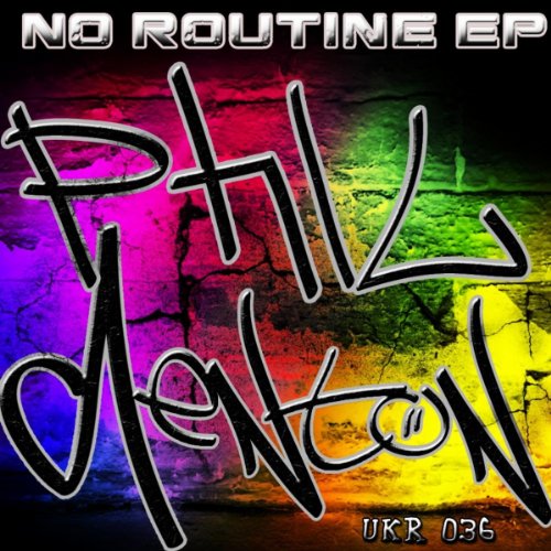 Play No Routine EP by Phil Denton on Amazon Music