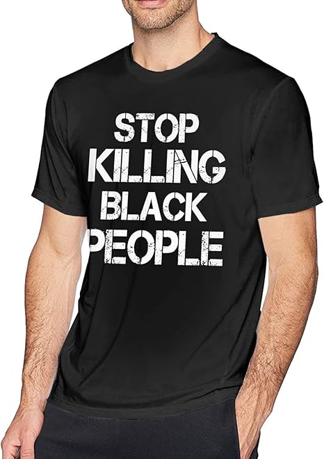 Stop Killing Black People T Shirt for Men Graphic Funny Tops Cotton Athletic Short Sleeve Tee 