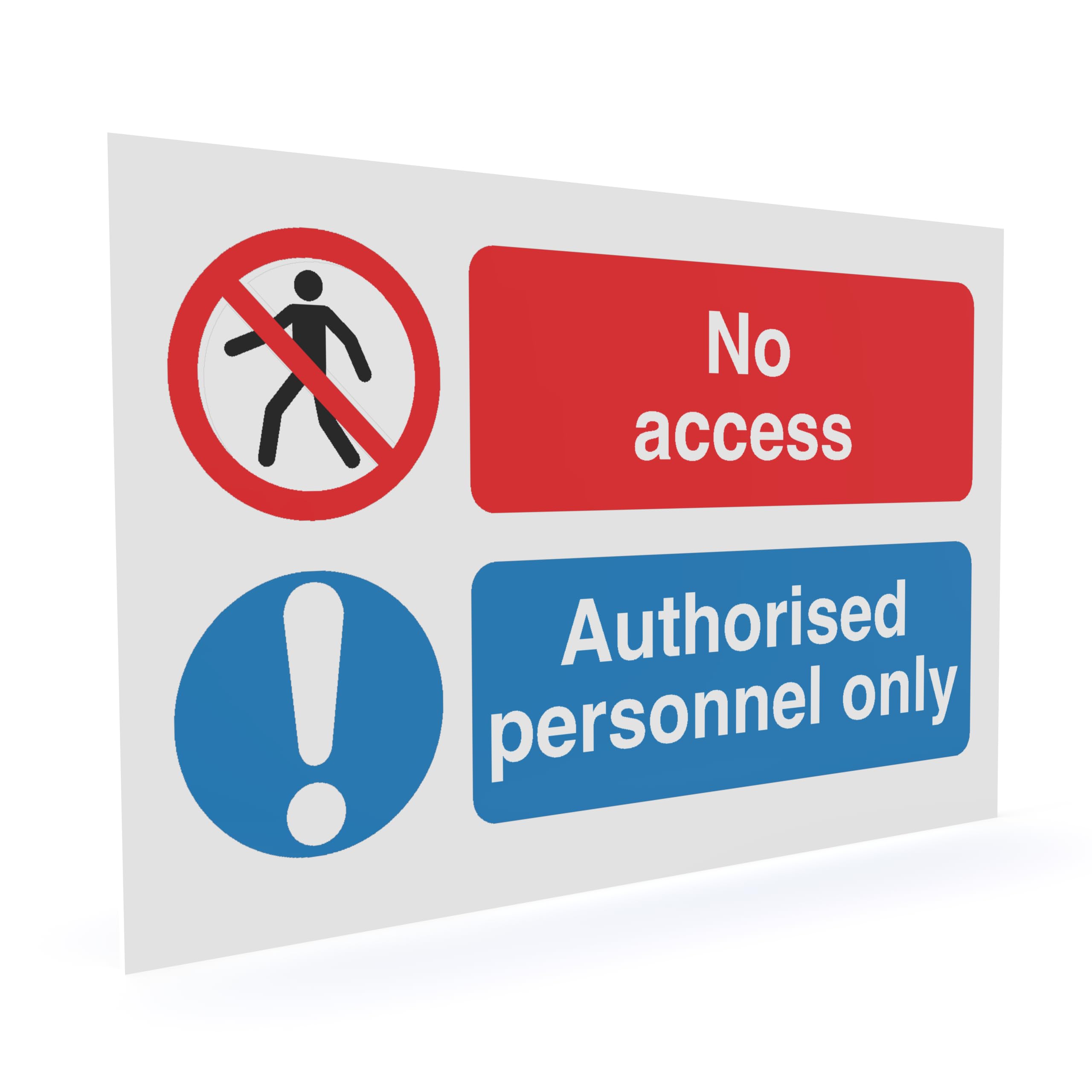 No Access Authorised Personnel only Safety Sign – ISO7010 symbols – 1mm plastic 200x150, multiple custom sizes, sign options