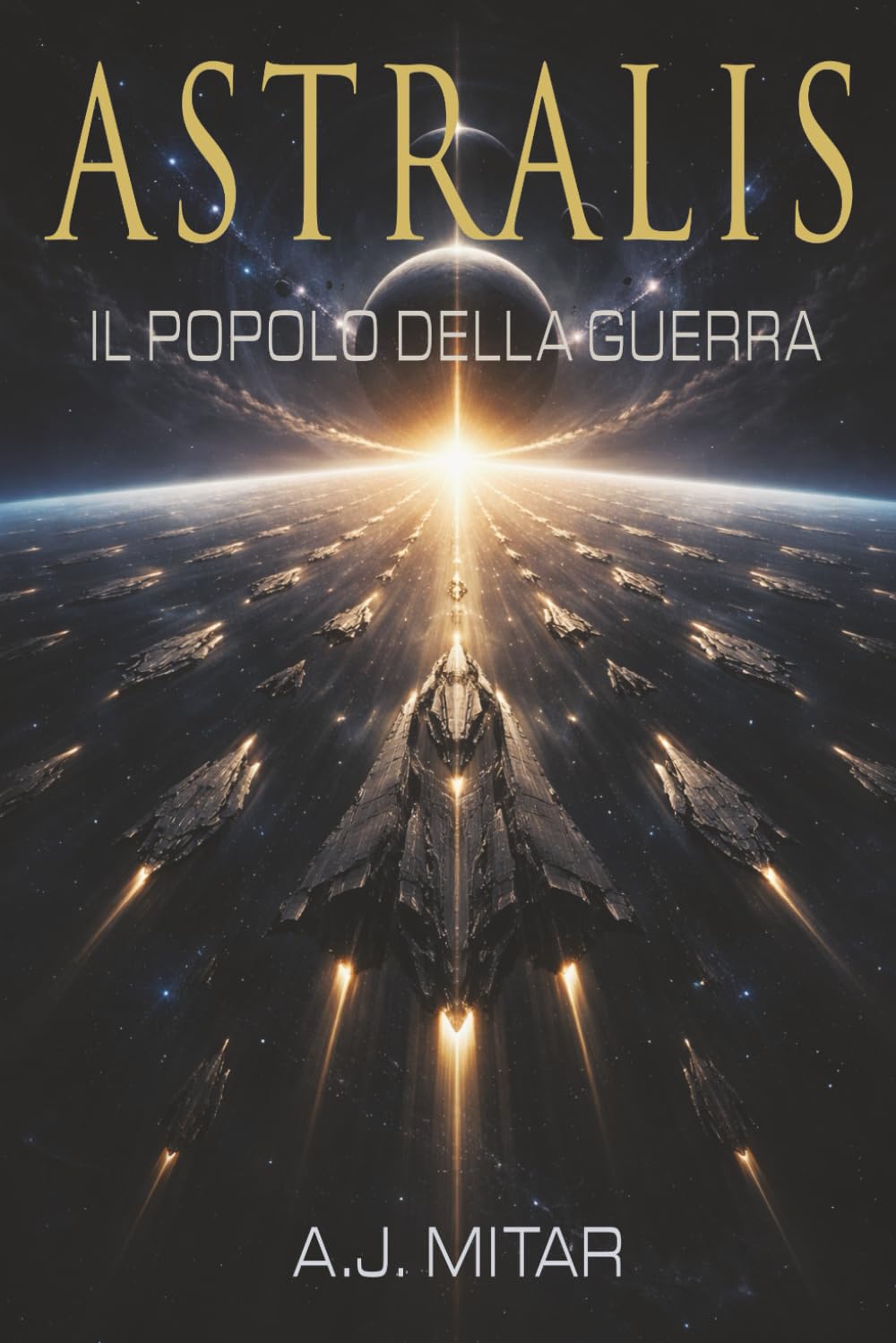 Astralis - Il popolo della guerra