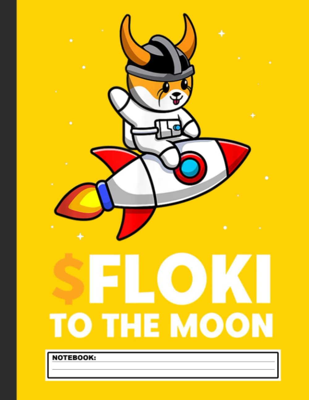 $Floki: Floki Inu Coin Floki Inu Token Floki Inu Crypto Notebook: 8.5x11 Lined Writing Notebook Journal/diary 120 Pages Paperback,Crypto Notebook. BTC, ETH, XRP, ShibaInu Coin Lover