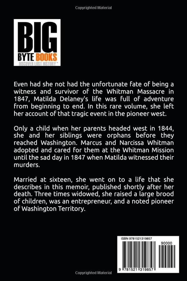 A Survivor's Recollections of the Whitman Massacre (Expanded, Annotated) - Image 2