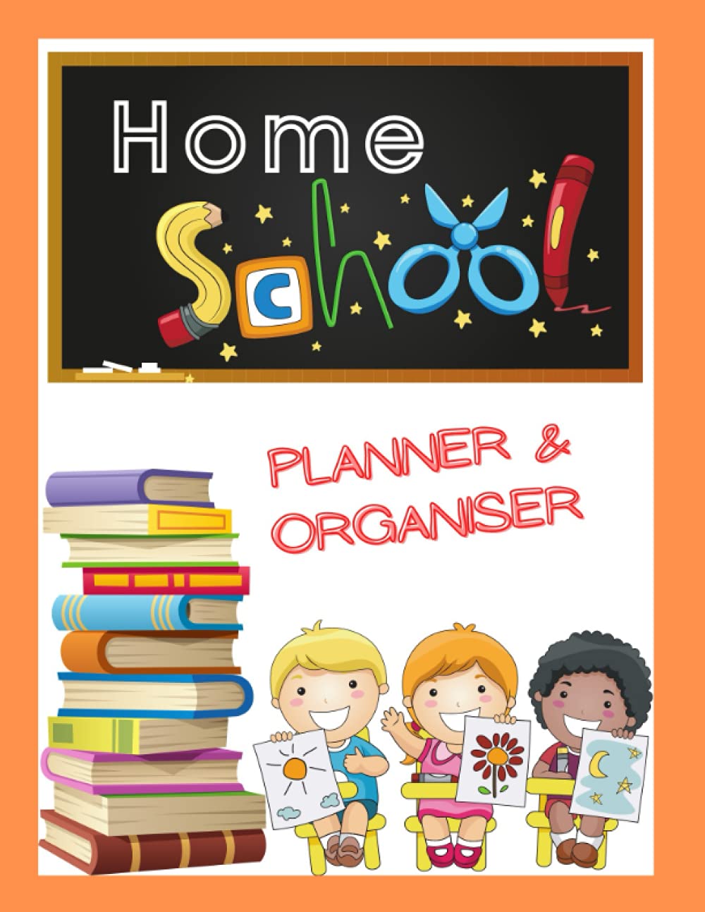 Home School Planner: Organiser for Parents of Home Educated Children to Plan, Record & Track Lessons & Learning