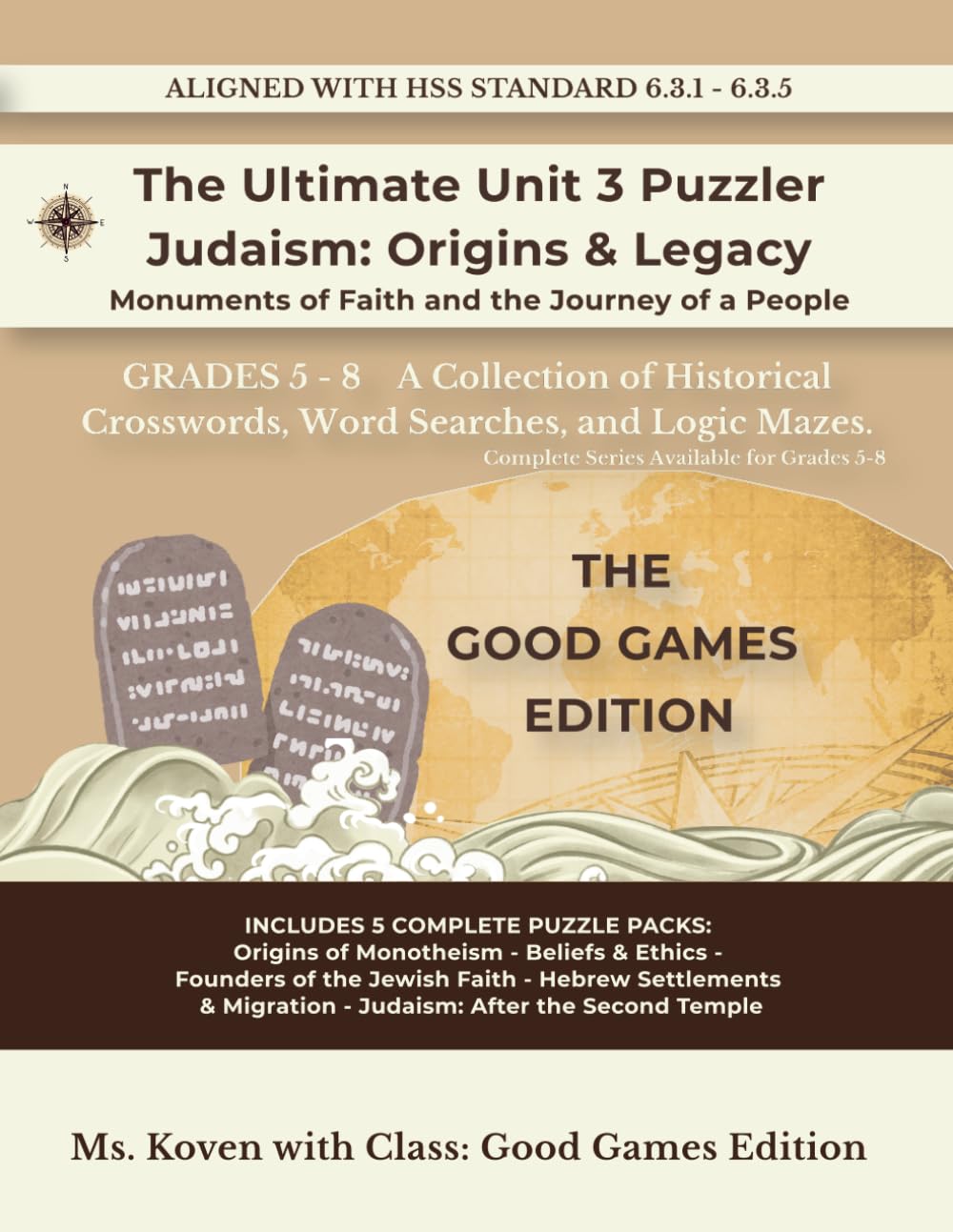 The Ultimate Unit 3 Puzzler Judaism: Origins & Legacy Monuments of Faith and the Journey of a People: Rise of Civilization – 6th Grade Puzzle Workbook (Origins of Civilization)