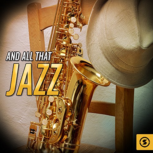 Amazon Music VARIOUS ARTISTSのAnd All That Jazz Amazon.co.jp