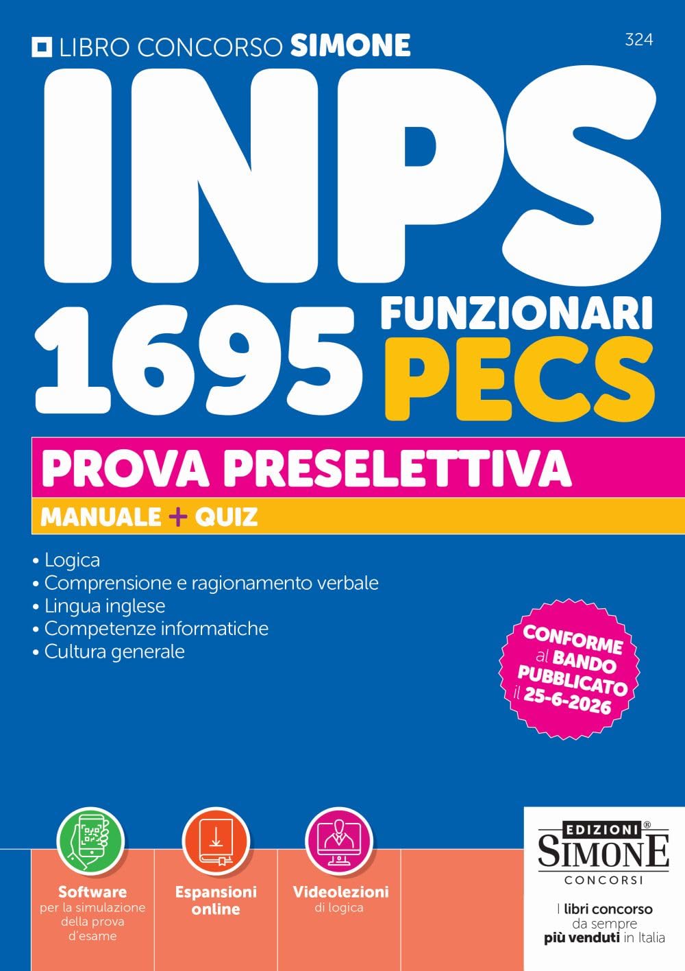 Concorso INPS. 1024 funzionari PECS. Prova preselettiva. Manuale + quiz.