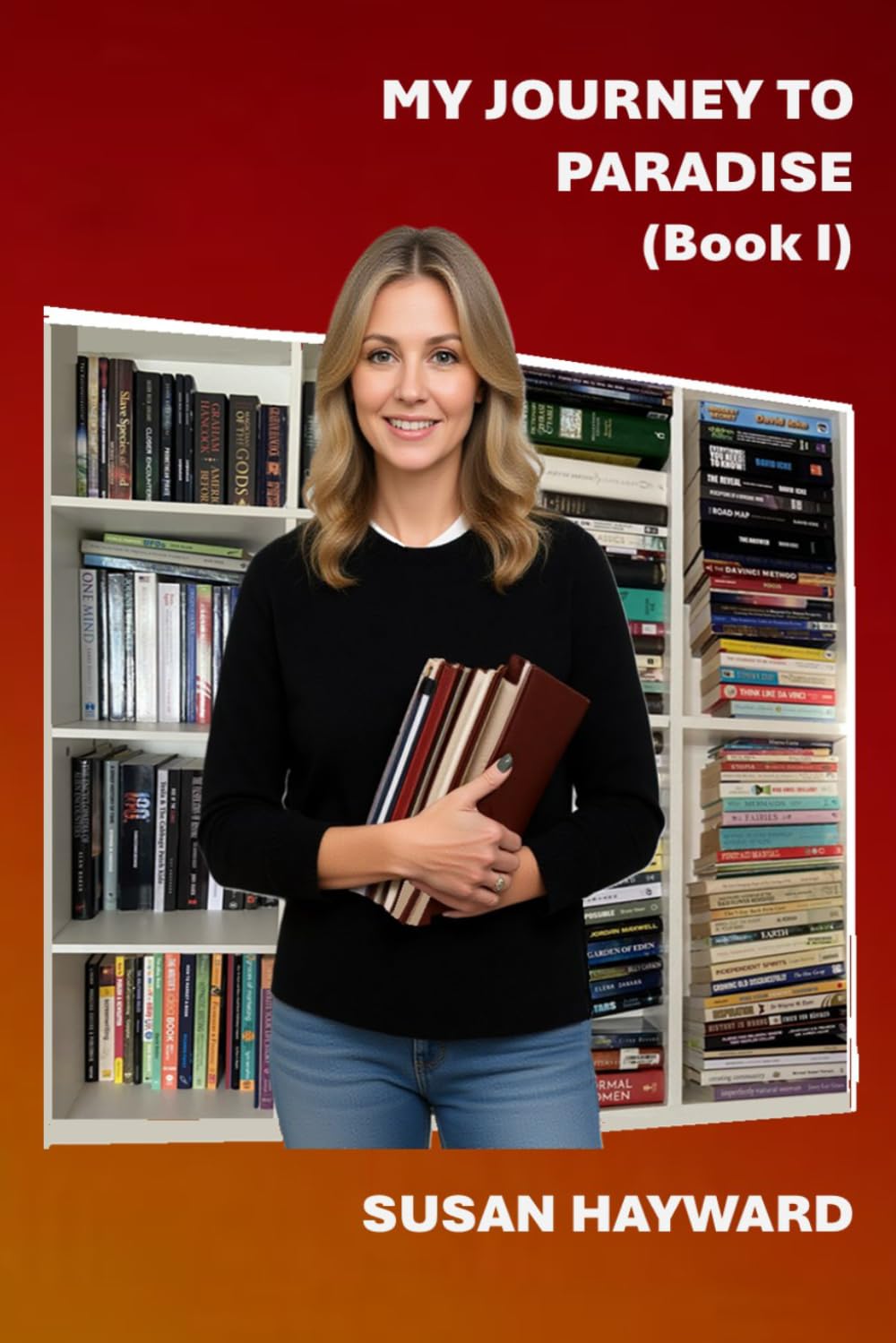 My Journey to Paradise (Book I) (My Journey to Paradise Series)