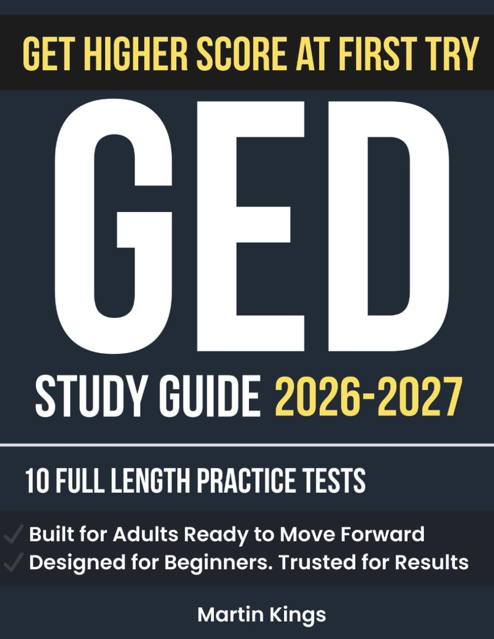 GED Study Guide 2026–2027 All subjects: Complete Review for Reasoning Through Language Arts, Math, Science, and Social Studies with 11 Practice Exams and Detailed Solutions.