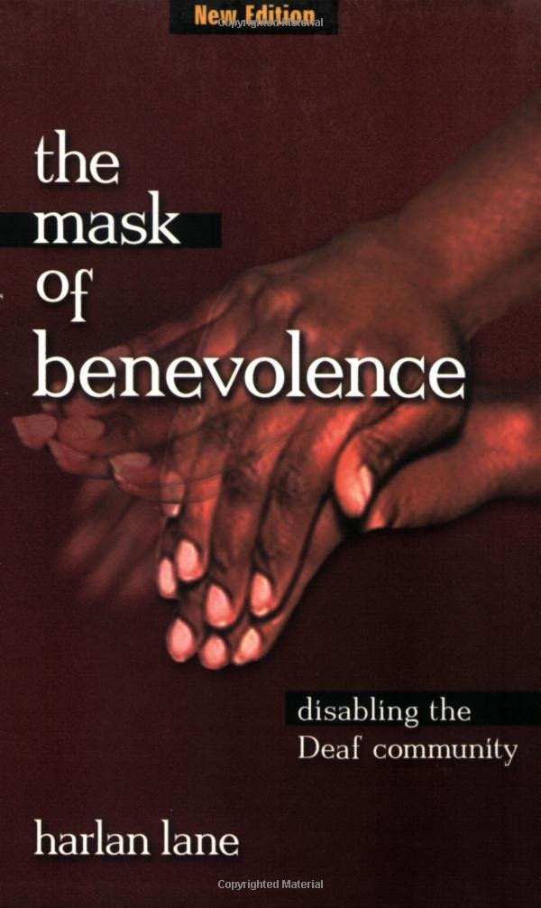 Buy The Mask of Benevolence: Disabling the Deaf Community — BookShops.in