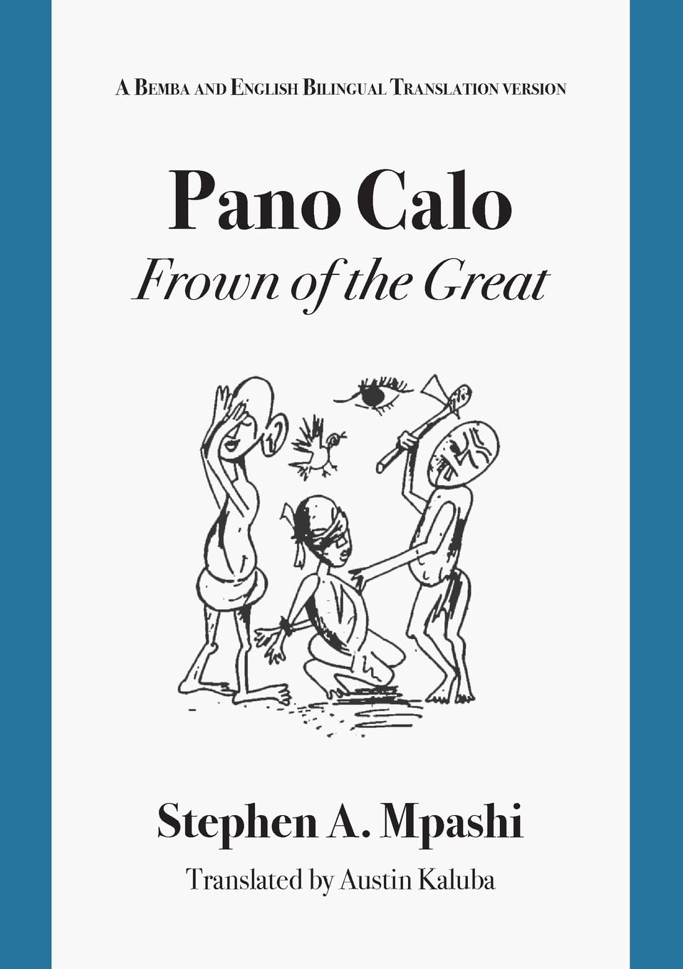 Pano Calo: A Bemba and English Bilingual Translation version