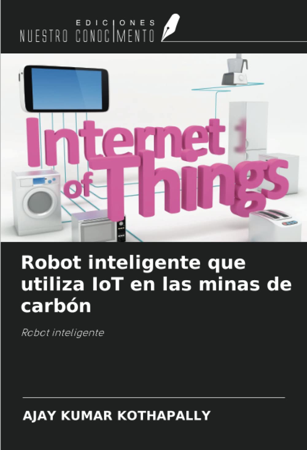 Robot inteligente que utiliza IoT en las minas de carbón: Robot inteligente