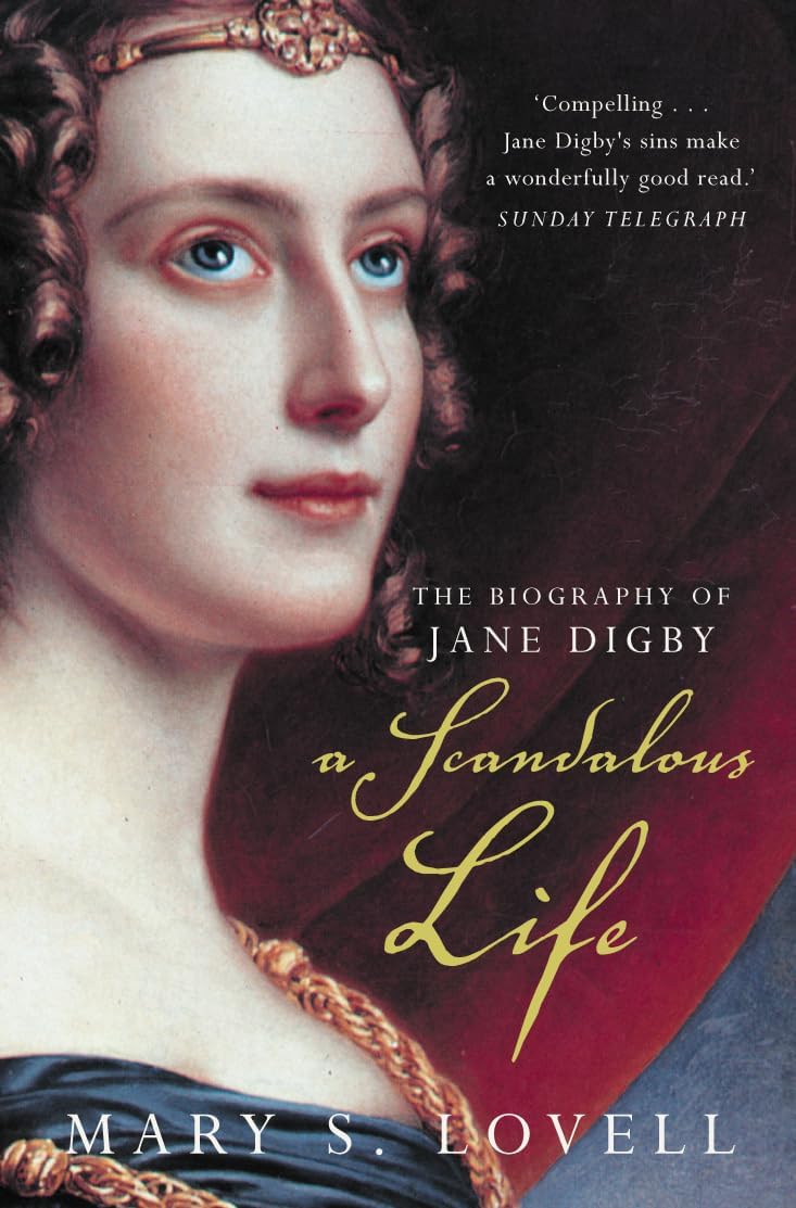 A Scandalous Life: The Biography of Jane Digby Paperback – June 2, 2003