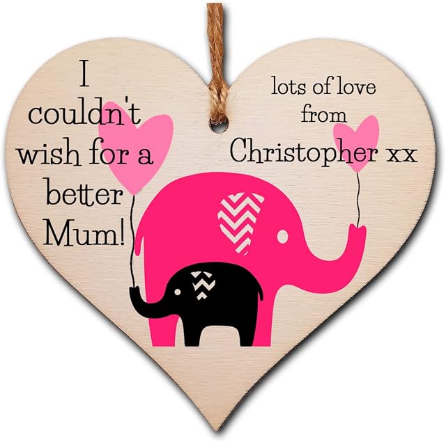 The Plum Penguin Personalised Handmade Wooden Hanging Heart Plaque for Mum loving thoughtful special keepsake Couldn't wish for a better mum cute kids mum and child elephant