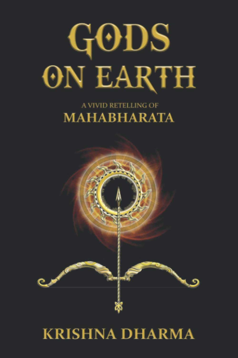 Gods on Earth: A vivid retelling of Mahabharata