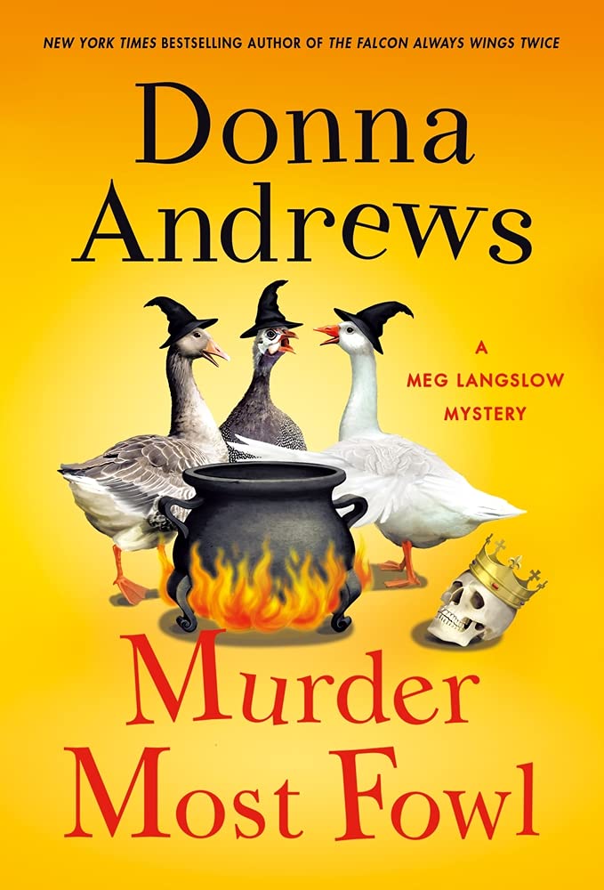 St Martin's Press Murder Most Fowl: A Meg Langslow Mystery