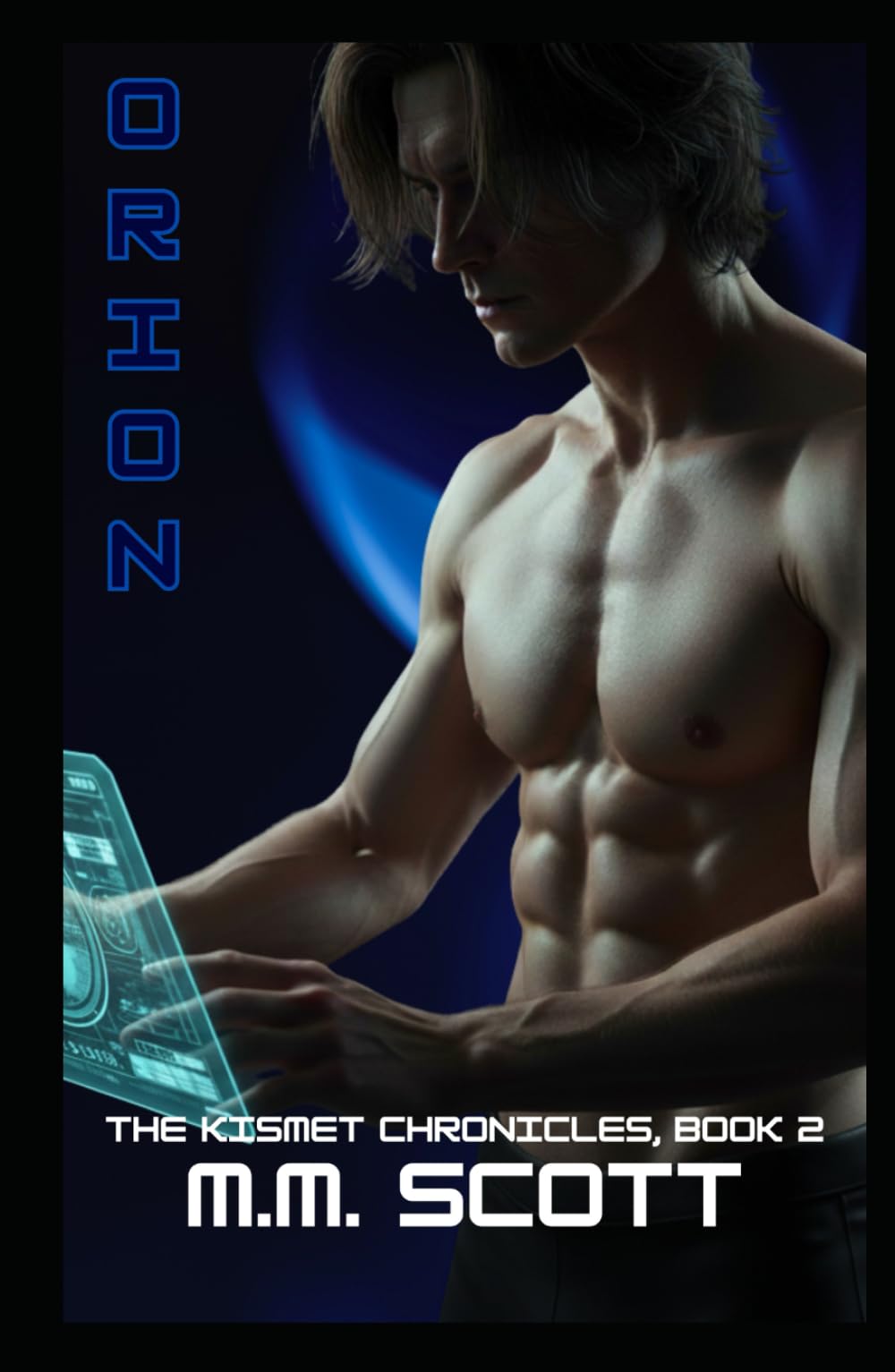 Orion: The Kismet Chronicles, Book 2