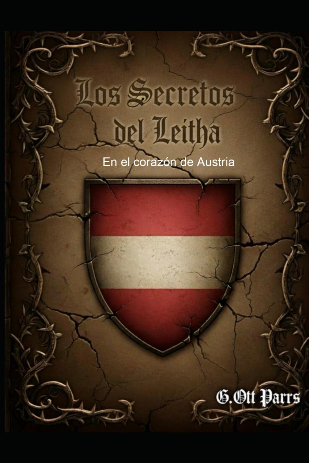 Los Secretos del Leitha: En el corazón de Austria