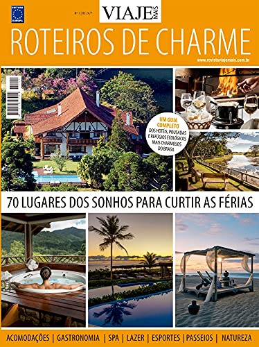 Especial Viaje Mais - Roteiros de Charme