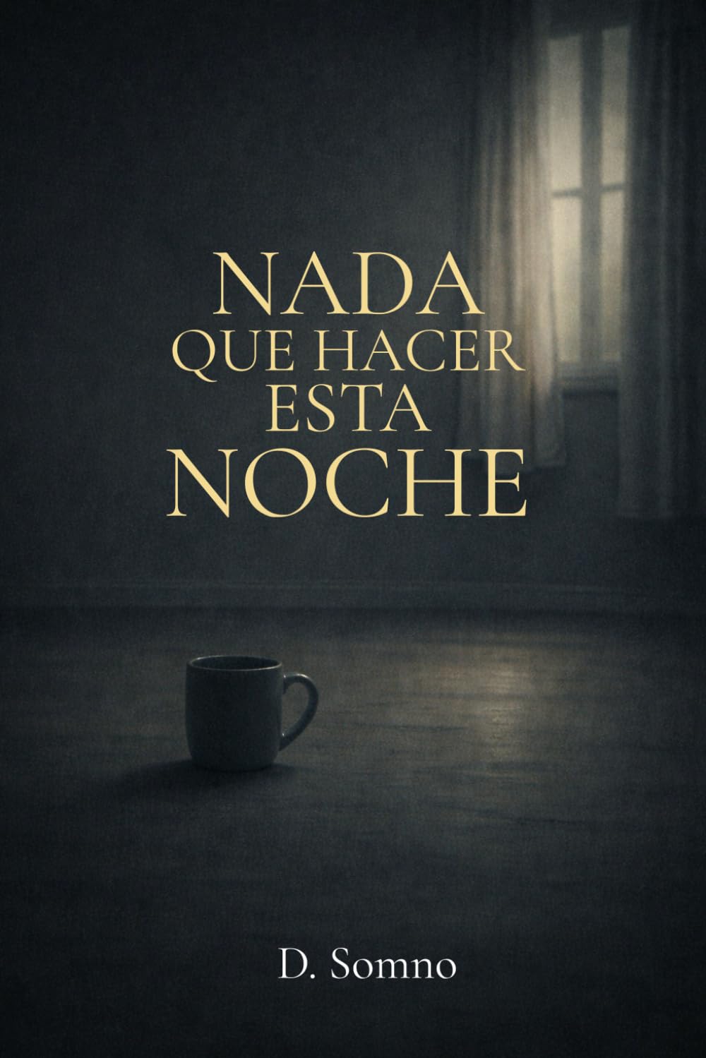 Nada que hacer esta noche: Lecturas para cuando ya fue suficiente - Libro en español