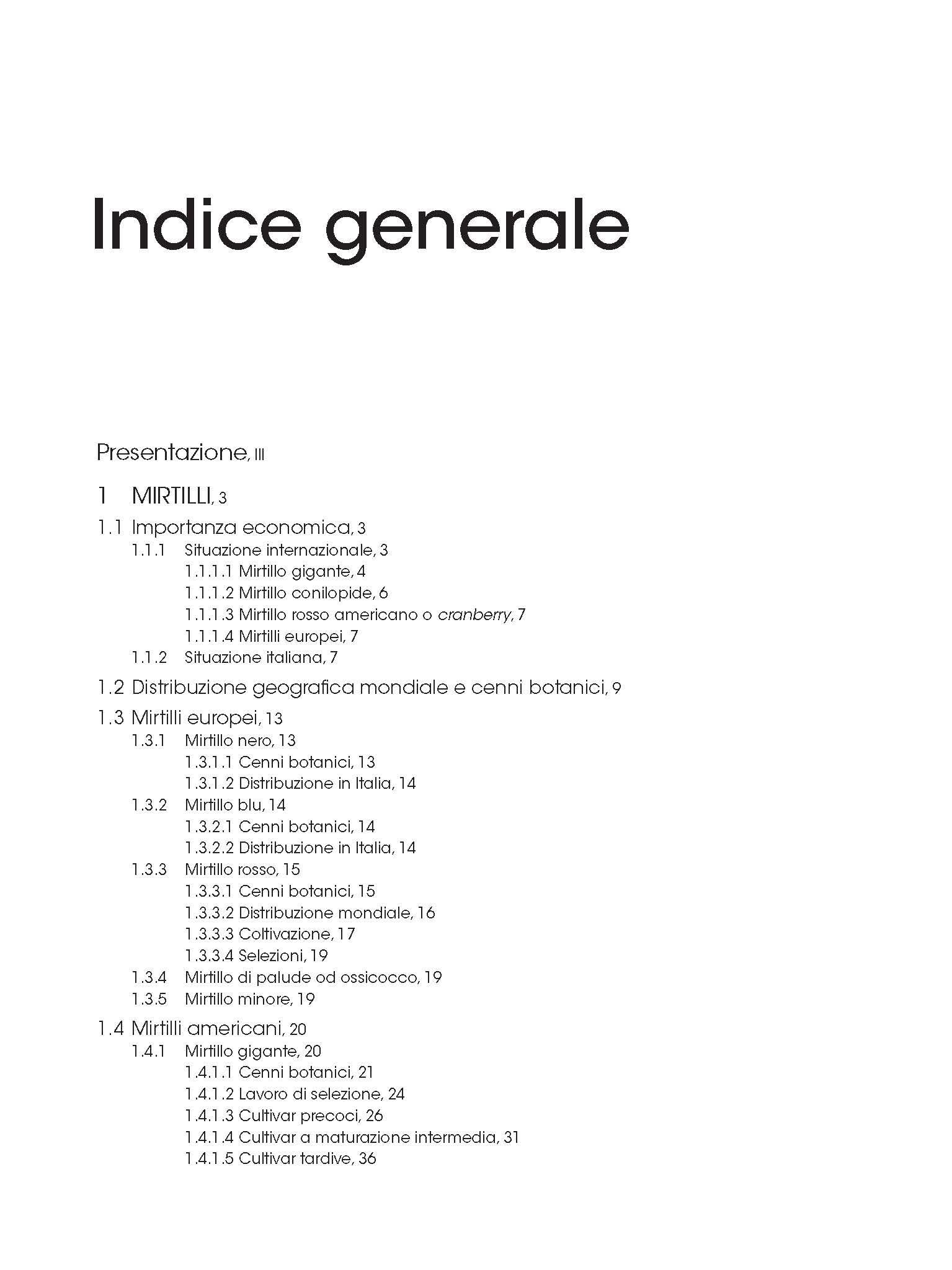 Piccoli frutti e altri superfrutti. Mirtillo, lampone, rovo, ribes, uvaspina, aronia, ciliegio di Nanchino, goji, giuggiolo, mirtillo siberiano