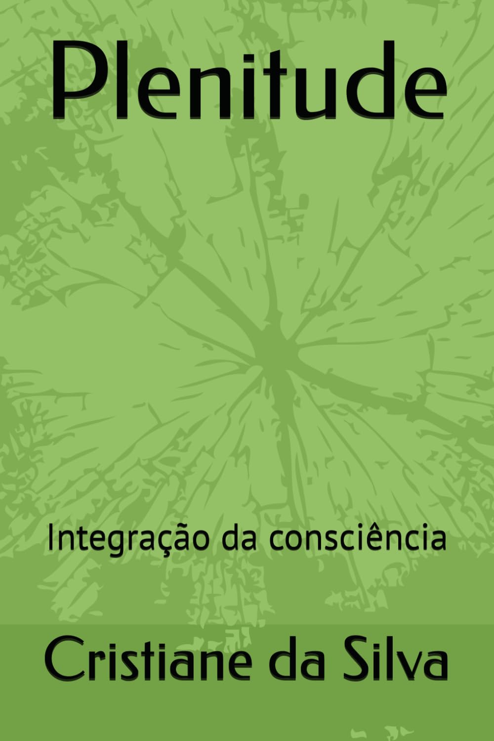 Plenitude: Integração da consciência
