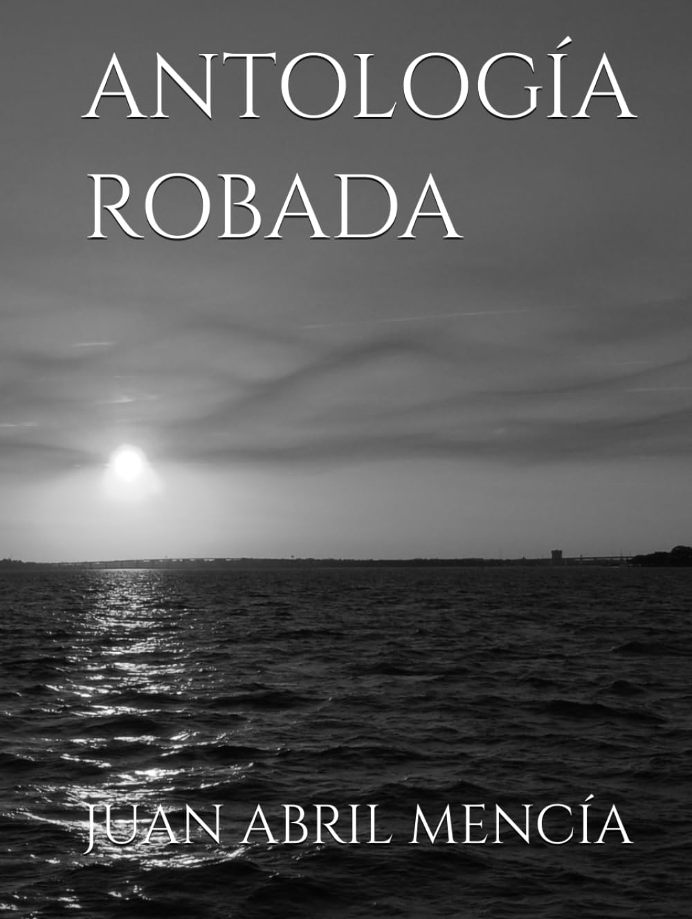 ANTOLOGÍA ROBADA